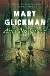 KNYGA Mary Glickman Ain't No Grave