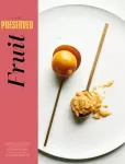 KNYGA Darra Goldstein Preserved: Fruit