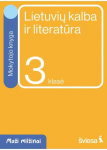 &Scaron;viesa Lietuvių kalba ir literatūra. Mokytojo knyga 3 klasei. Serija Maži milžinai