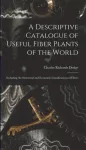 KNYGA Charles Richards Dodge Descriptive Catalogue of Useful Fiber Plants of the World