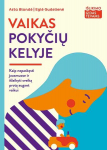 KNYGA &Scaron;viesa Vaikas pokyčių kelyje (&bdquo;I&scaron;likimo gidas tėvams&ldquo;)