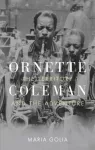 KNYGA Maria Golia Ornette Coleman