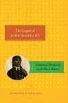 KNYGA Alphonso F. Saville IV Gospel of John Marrant