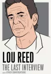 KNYGA Lou Reed: The Last Interview