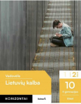 KNYGA &Scaron;viesa Lietuvių kalba. Vadovėlis 10 (II gimnazijos) klasė, 2 dalis, serija Horizontai