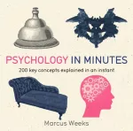 KNYGA Marcus Weeks Psychology in Minutes