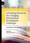KNYGA Emel Parlar Dal G20 Rising Powers in the Changing International Development Landscape
