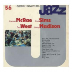 Vinilinė plok&scaron;telė Carmen McRae / Zoot Sims / Paul West / Jimmy Madison &ndash; I Giganti Del Jazz Vol. 56