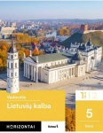 KNYGA &Scaron;viesa Lietuvių kalba. Vadovėlis 5 klasei, 1 dalis, serija Horizontai