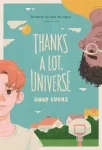 KNYGA Chad Lucas Thanks a Lot, Universe