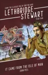 KNYGA John Peel Lethbridge-Stewart: It Came From The Isle of Man