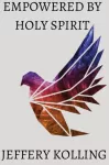 KNYGA Jeffery Kolling Empowered by Holy Spirit