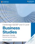 KNYGA Houghton Medi Cambridge IGCSE &reg; and O Level Business Studies Second Edition Revision Guide
