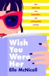 KNYGA Elle Mcnicoll Wish You Were Her