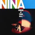 Nina Simone - Nina Simone At Town Hall (180 Gram) 1LP (vinilinė plok&scaron;telė)