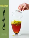 KNYGA Darra Goldstein Preserved: Condiments