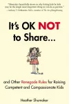 KNYGA Heather Shumaker It's Ok Not to Share