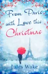 KNYGA Jules Wake From Paris With Love This Christmas
