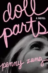 KNYGA Penny Zang Zang Penny Doll Parts: A Debut Dark Academia Suspense Novel for Sylvia Plath Fans
