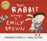 KNYGA Cressida Cowell That Rabbit Belongs To Emily Brown