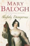 KNYGA Mary Balogh Slightly Dangerous