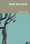 KNYGA John G Hall Steal this book