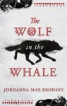 KNYGA Jordanna Max Brodsky Wolf in the Whale