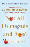 KNYGA Dave Quinn Not All Diamonds and Rose