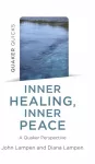 KNYGA John Lampen Quaker Quicks - Inner , Inner Peace