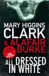 KNYGA Mary Higgins Clark All Dressed in Baltas