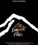 KNYGA Matt Dickinson Everest Files