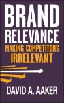 KNYGA David A Aaker Brand Relevance