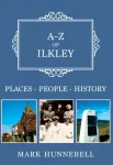 KNYGA Mark Hunnebell A-Z of Ilkley