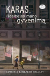 KNYGA Karas, i&scaron;gelbėjęs mano gyvenimą