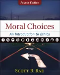 KNYGA Scott Rae Moral Choices