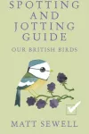 KNYGA Matt Sewell Spotting and Jotting Guide