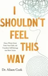 KNYGA Alison Cook I Shouldn't Feel This Way