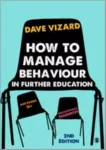 KNYGA Dave Vizard How to Manage Behaviour in Further Education