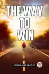 KNYGA Le Queux William Way to Win (Edition2023)