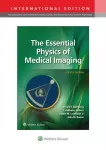 KNYGA Jerrold T., PhD Bushberg Essential Physics of Medical Imaging