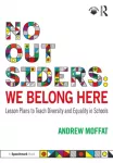 KNYGA Andrew Moffat No Outsiders: We Belong Here