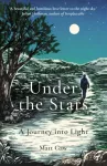 KNYGA Matt Gaw Under the Stars, A Journey Into Light