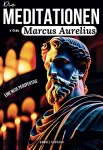 Marko Aurelijaus meditacijos (meditations): nauja perspektyva | Marko Aurelijaus meditacijų knyga apie stoicizmą