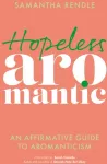 KNYGA Samantha Rendle Hopeless Aromantic