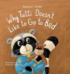 KNYGA Anastasia Goldak Why Tutti Doesn't Like to Go to Bed