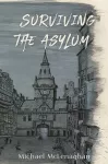 KNYGA Michael Mclenaghan Surviving the Asylum