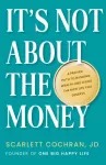 KNYGA Scarlett Cochran It's Not About the Money