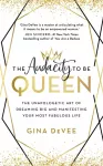KNYGA Gina Devee Audacity To Be Queen
