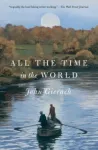 KNYGA John Gierach All the Time in the World