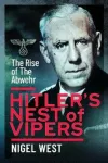 KNYGA Nigel West Hitler's Nest of Vipers